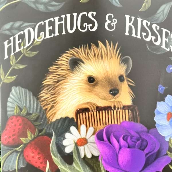 Hedgehugs and kisses 